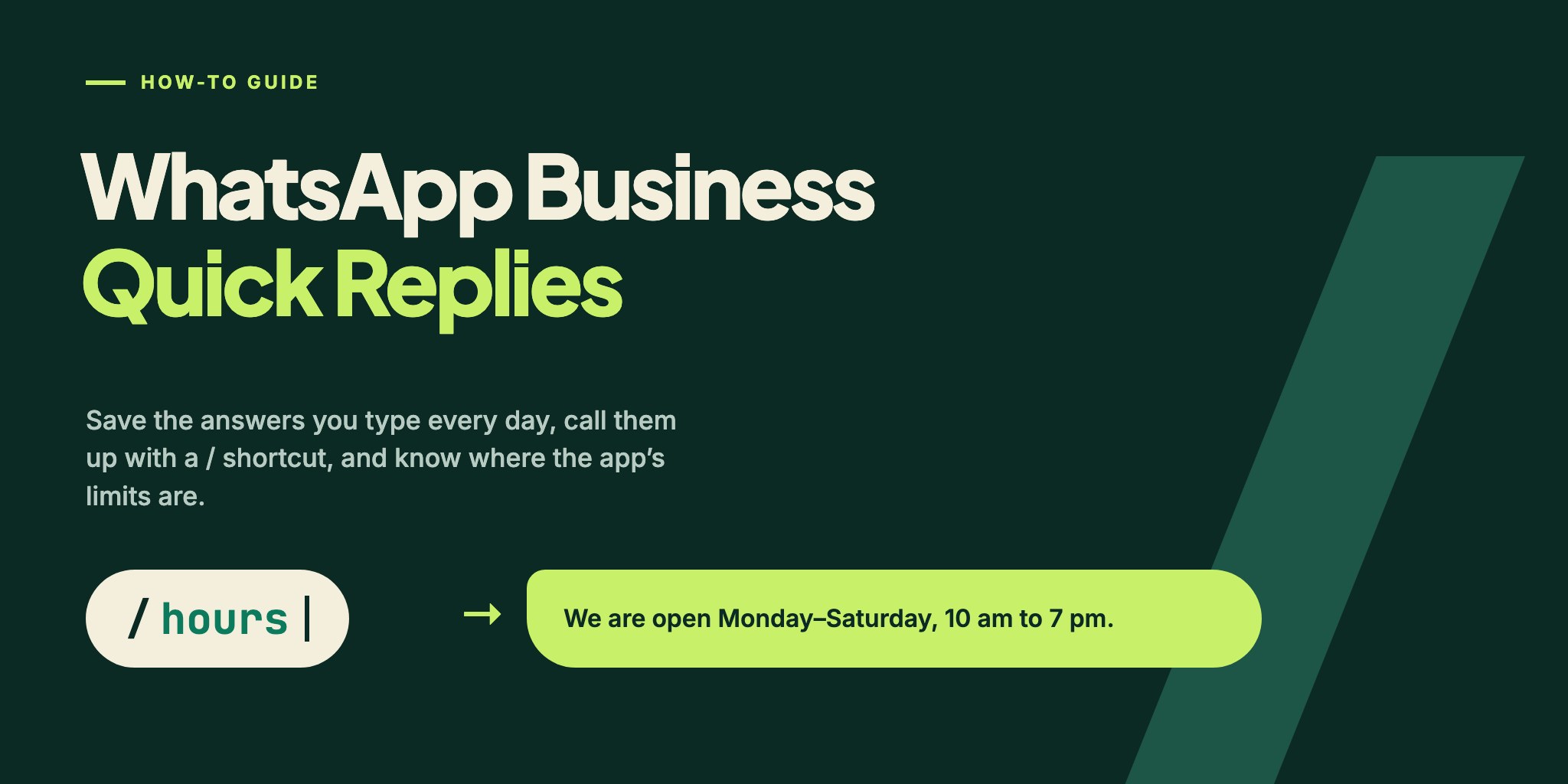 WhatsApp Business quick replies: type a slash shortcut and send a saved message